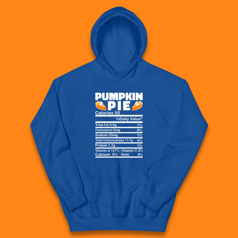 Pumpkin Pie Calories 55% Daily Value Thanksgiving Food Calories Funny Nutrition Facts Kids Hoodie