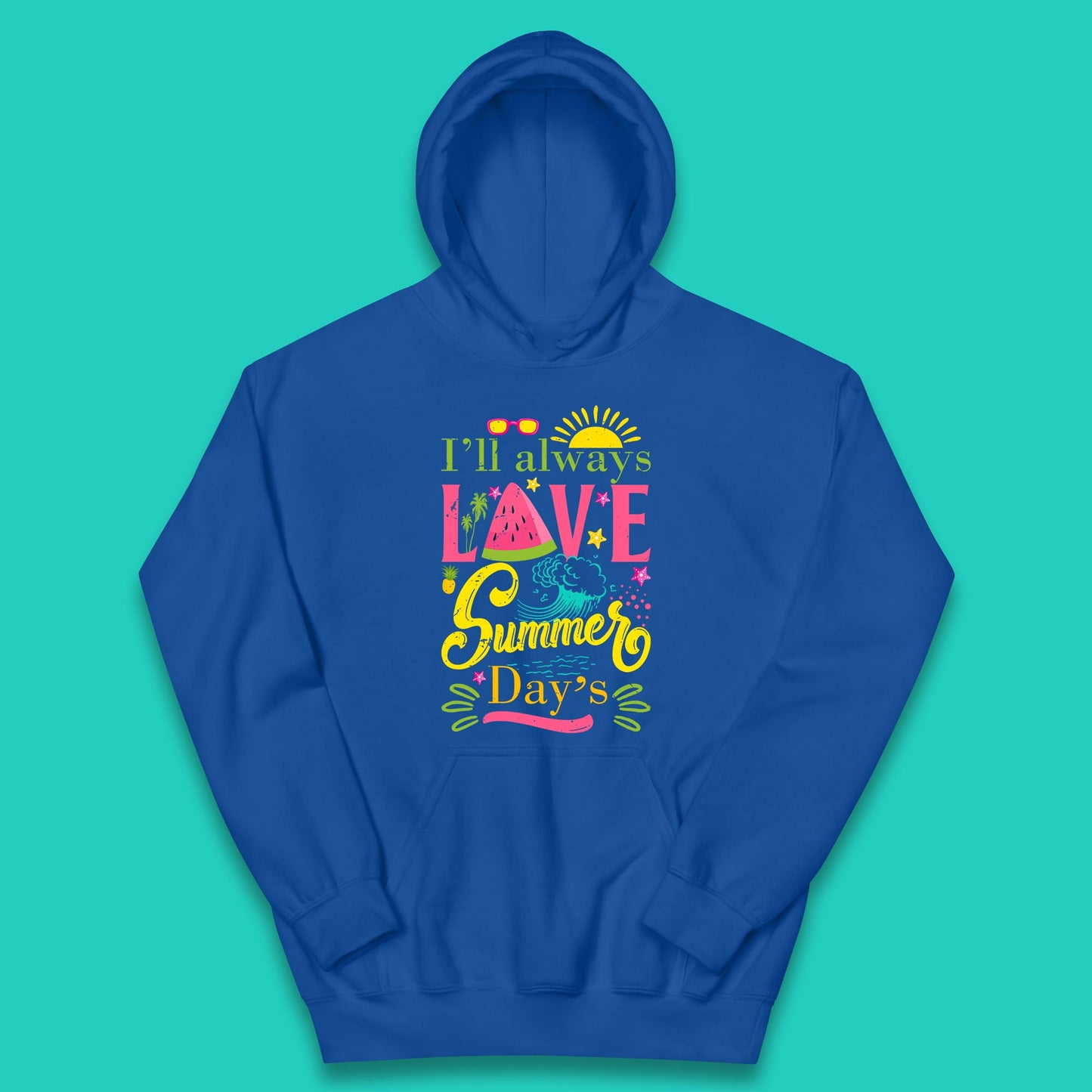I'll Always Love Summer Day Summertime Love Summer Day's Beach Kids Hoodie