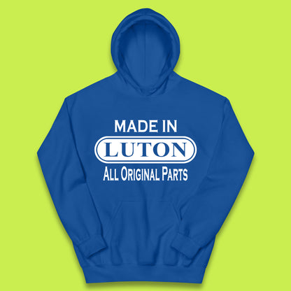 Made In Luton All Original Parts Vintage Retro Birthday Town In Bedfordshire, England Gift Kids Hoodie