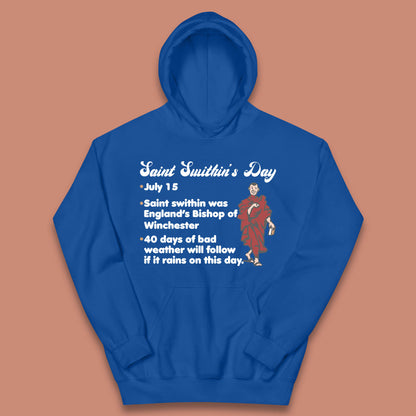 Saint Swithun's Day Swithun Weather Folklore Happy St. Swithin's Day Kids Hoodie