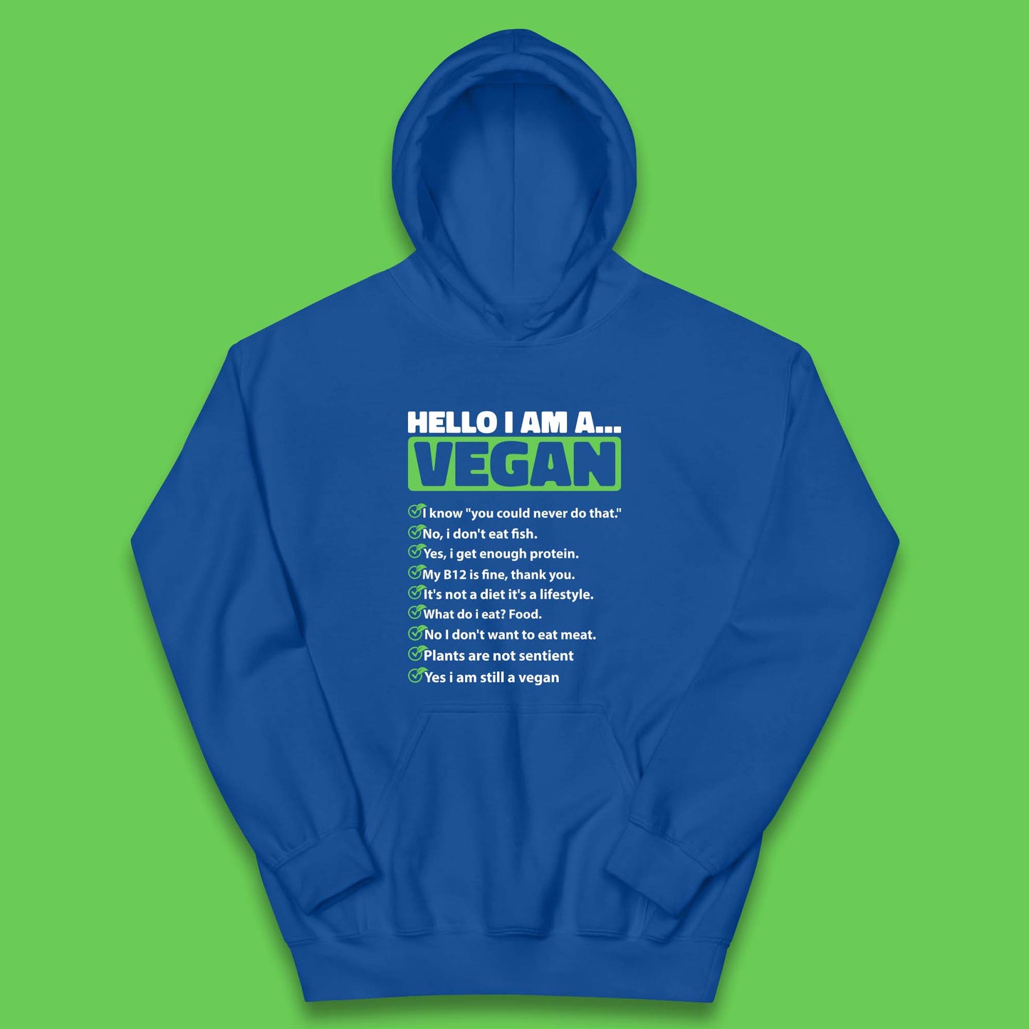Hello I'm A Vegan Kids Hoodie