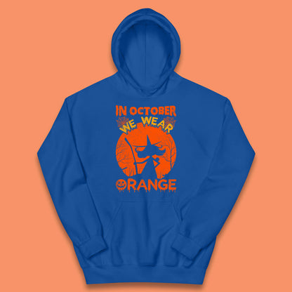 In October We Wear Orange Funny Quote Scary Witch With Broom Halloween Costume October Festive Kids Hoodie