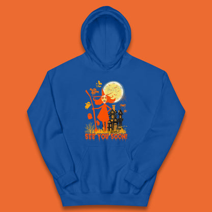 See You Soon Halloween Witch With Broom Horror Scary Haunted House Kids Hoodie