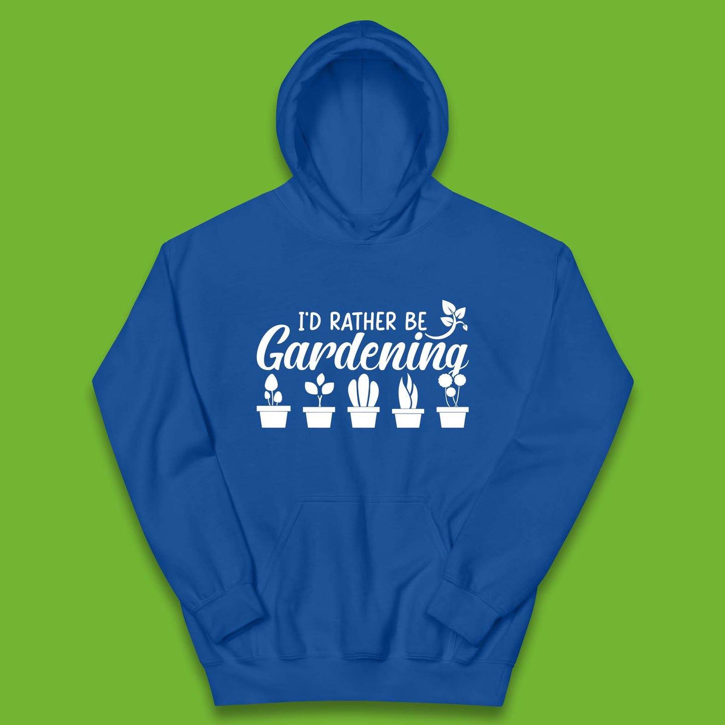 I'd Rather Be Gardening Funny Gardener Plant Lover Gardening Hobby Kids Hoodie