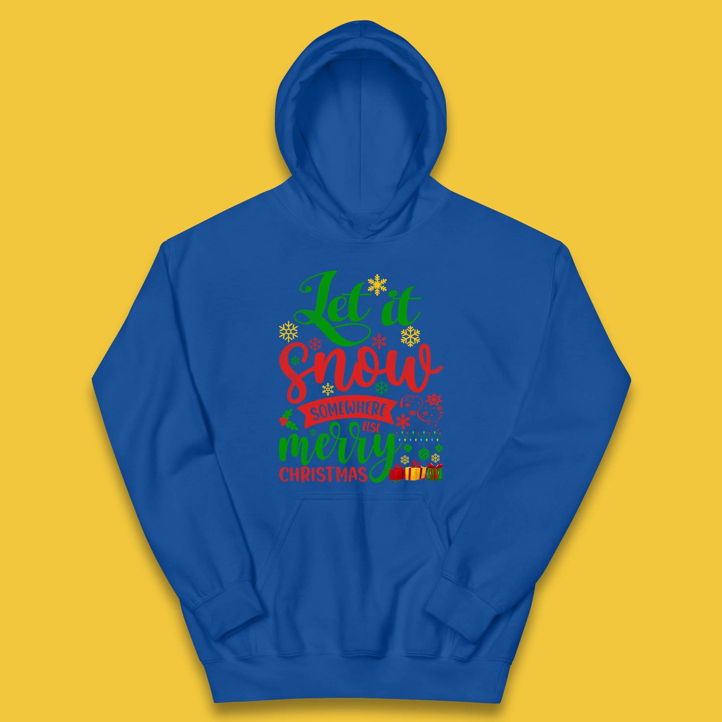 let it snow somewhere else christmas hoodie