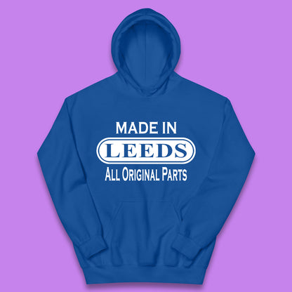 Made In Leeds All Original Parts Vintage Retro Birthday City In West Yorkshire, England Gift Kids Hoodie