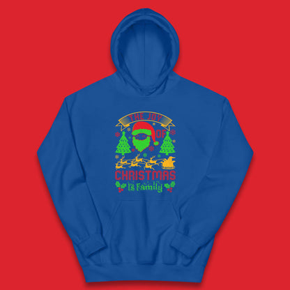 the joy of christmas is family hoodie