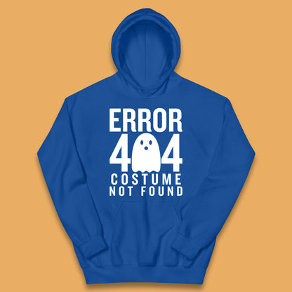 Error 404 Costume Not Found Halloween This Is My Halloween Costume Error 404 Kids Hoodie