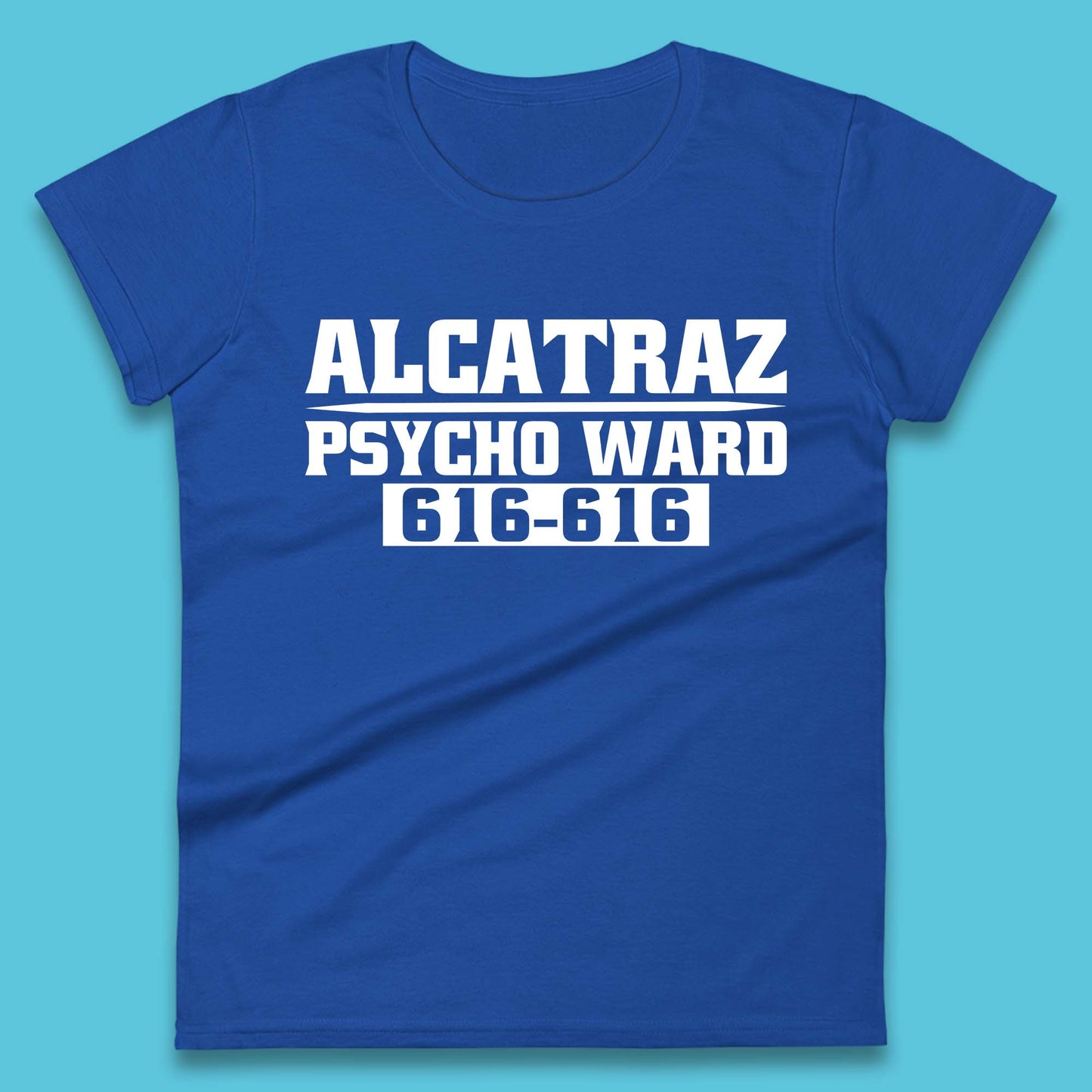 Alcatraz Psycho Ward 616-616 Prison Halloween Costume Prisoner Psych Ward Womens Tee Top
