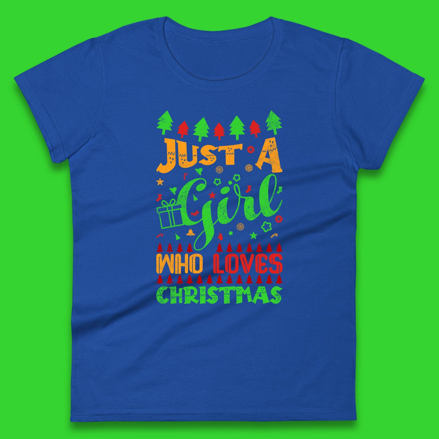 just a girl who loves christmas winter womens top