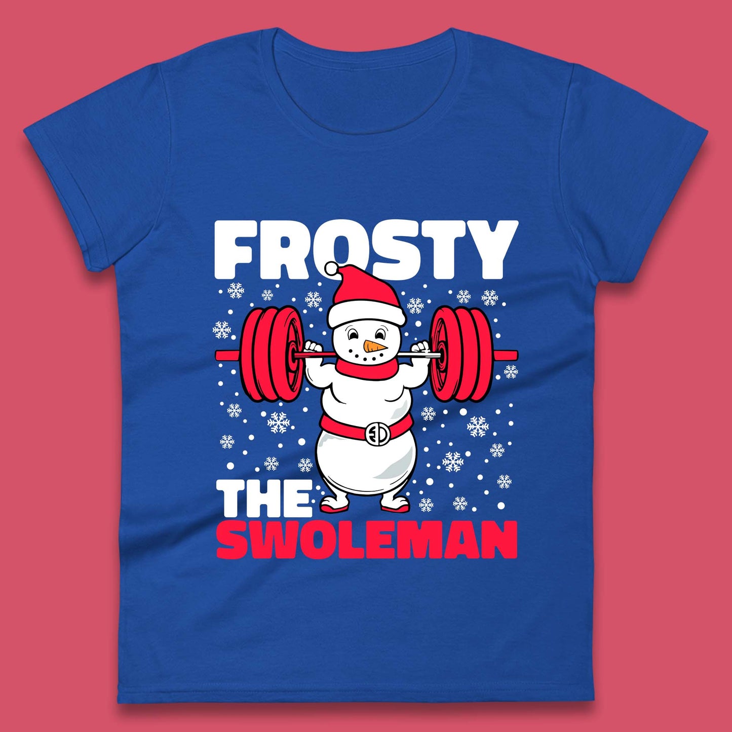 Frosty The Swoleman Christmas Womens T-Shirt