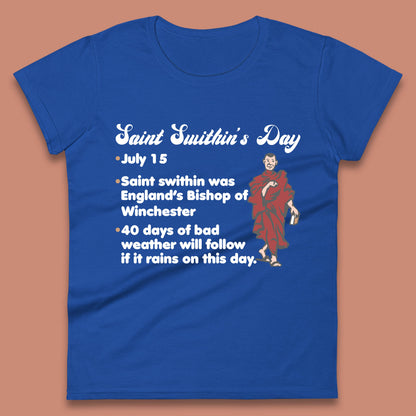Saint Swithun's Day Swithun Weather Folklore Happy St. Swithin's Day Womens Tee Top