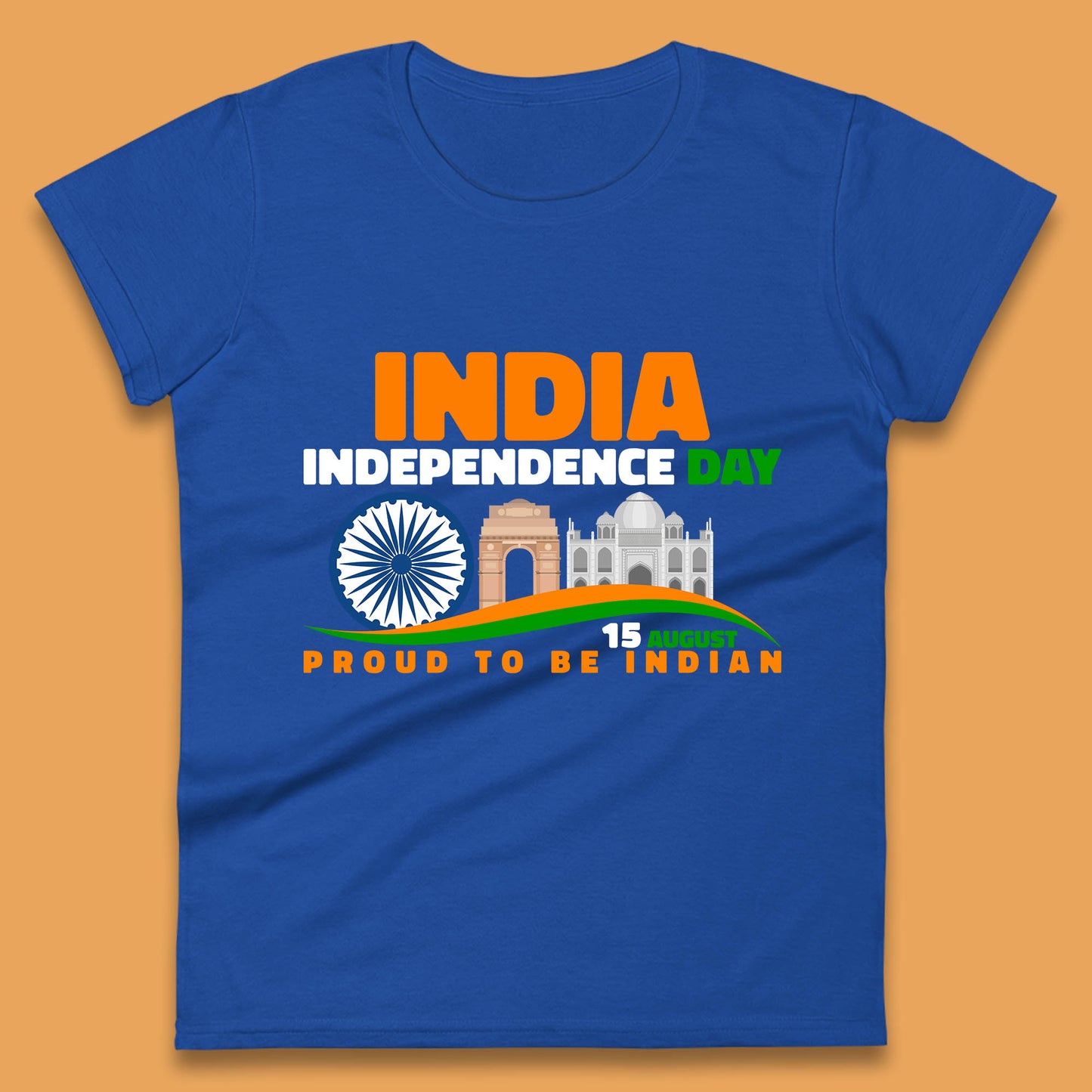 India Independence Day 15th August Proud To Be Indian Famous Monuments Of India Womens Tee Top