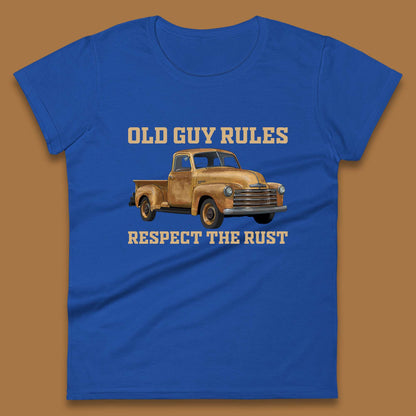 Old Guy Rules Respect The Rust Truck Classic Antique Truck Enthusiasts Womens Tee Top