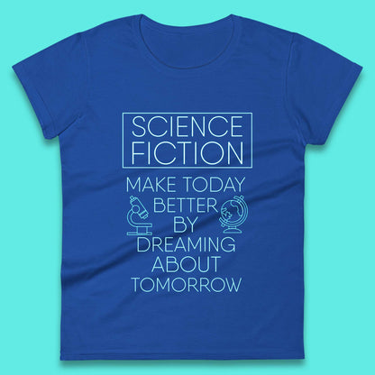 Science Fiction Day Womens T-Shirt