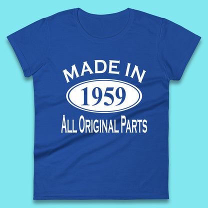 Made In 1959 All Original Parts Vintage Retro 64th Birthday Funny 64 Years Old Birthday Gift Womens Tee Top