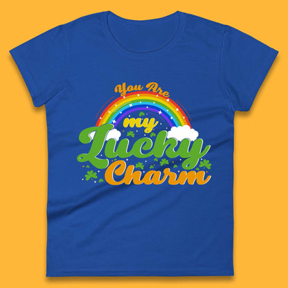 You Are My Lucky Charm Womens T-Shirt
