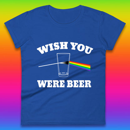 Wish You Were Beer Pink Floyd Beer Parody Song Funny Beer Alcohol Drinking Lovers Womens Tee Top