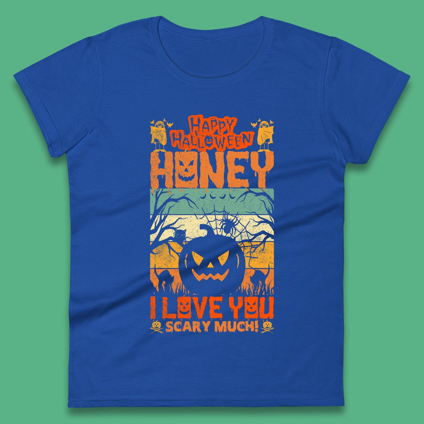 Happy Halloween Honey I Love You Scary Much Funny Halloween Scary Pumpkin Womens Tee Top