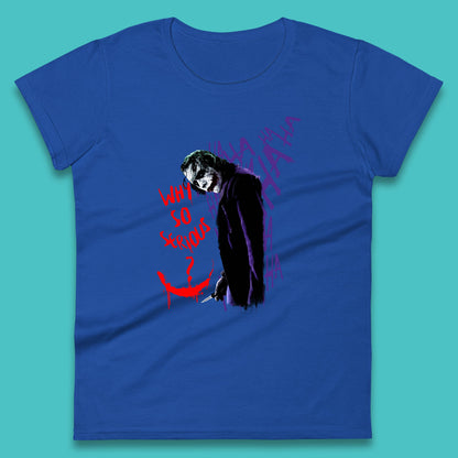 Why So Serious? Haha Joker Funny Evil Joke Movie Villain Comic Book Character Supervillain Womens Tee Top