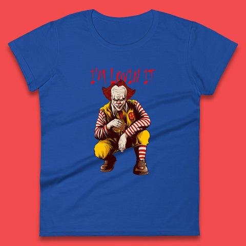 I'm Loven It Pennywise Clown Halloween IT Pennywise Clown Horror Movie Fictional Character Womens Tee Top