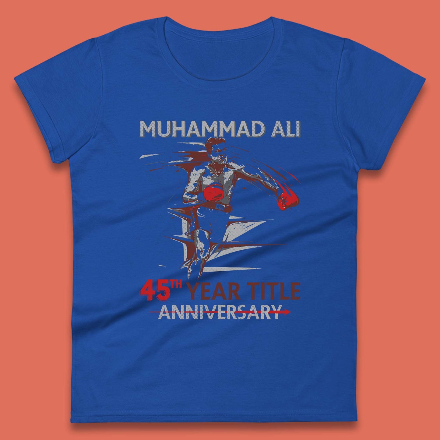 Muhammad Ali 45th Year Title Anniversary World Boxing Champion American Heavyweight Boxer Womens Tee Top