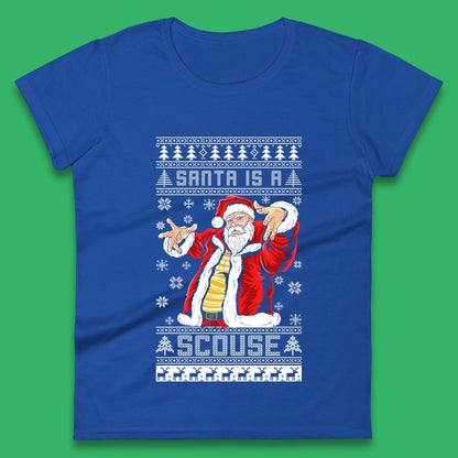 Santa Is A Scouse Christmas Womens T-Shirt
