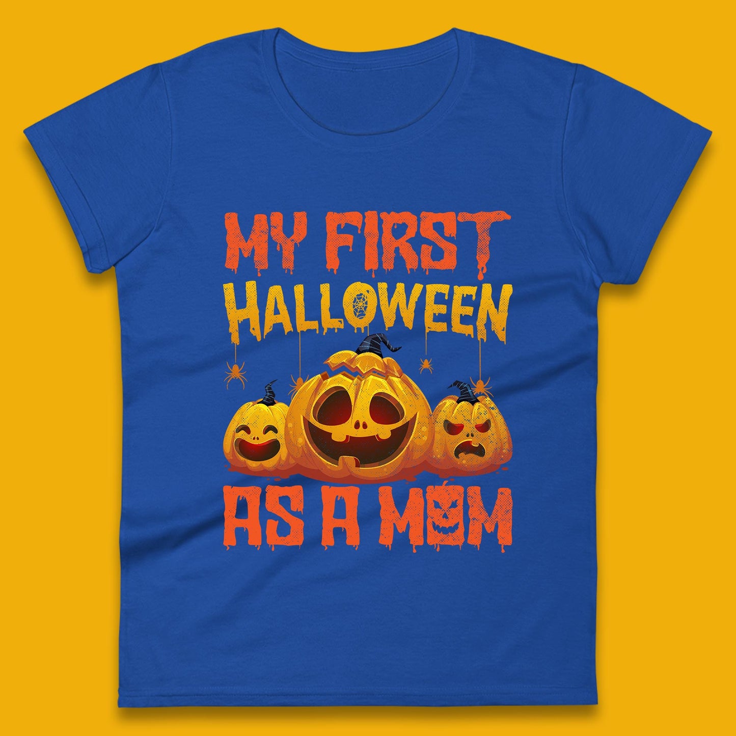 My First Halloween As A Mom New Mother Mom To Be Halloween Womens Tee Top