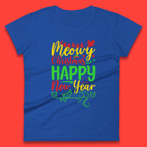 Meowy Christmas And A Happy New Year Funny Christmas Cat Xmas Meowy Catmas Womens Tee Top