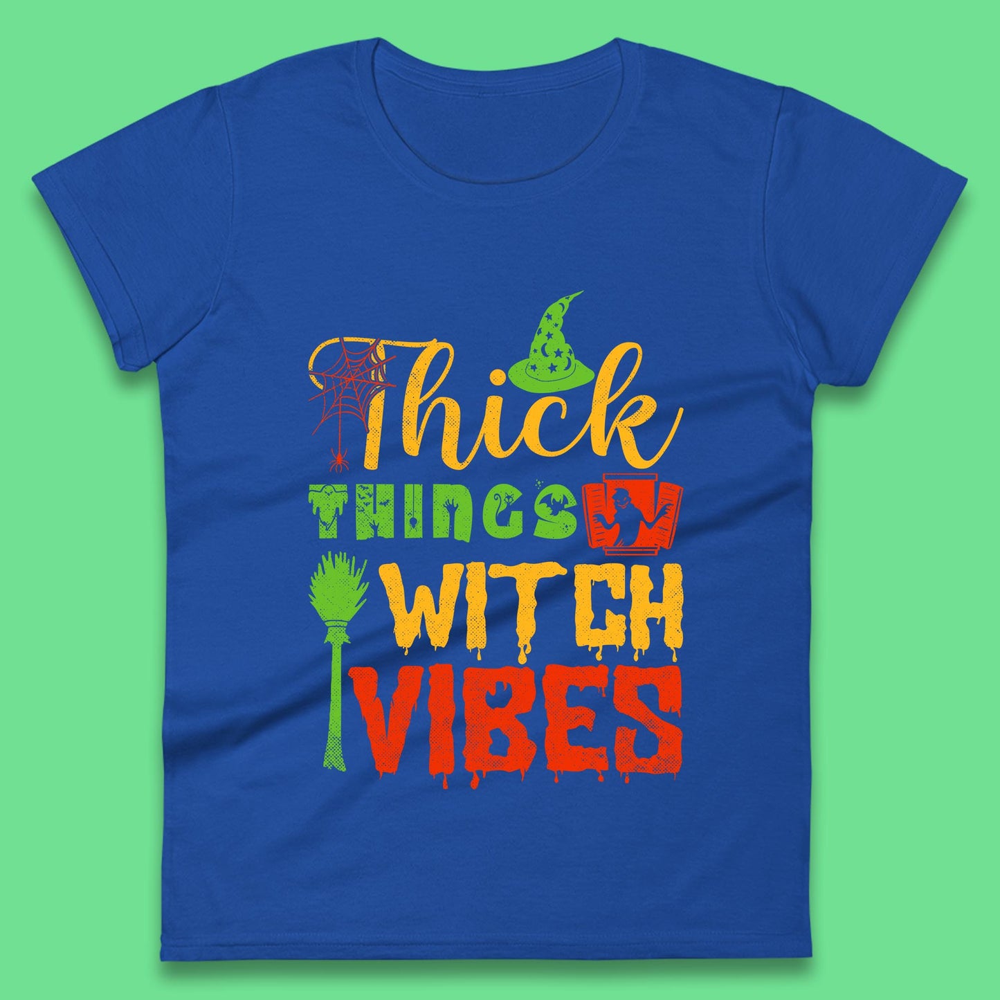 Thick Things Witch Vibes Halloween Magic Spooky Witches Witchcraft Womens Tee Top