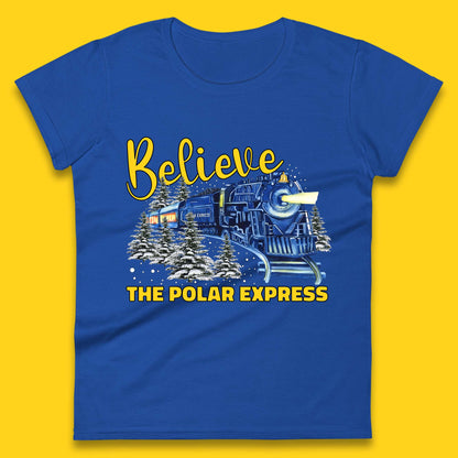 Believe The Polar Express Christmas Train Womens T-Shirt
