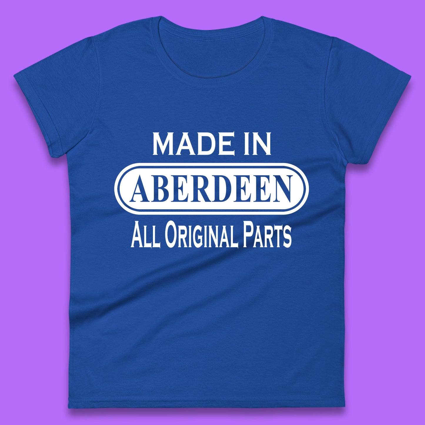 Made In Aberdeen All Original Parts Vintage Retro Birthday City In Scotland Gift Womens Tee Top
