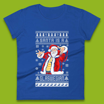 Santa Is A Glaswegian Christmas Womens T-Shirt