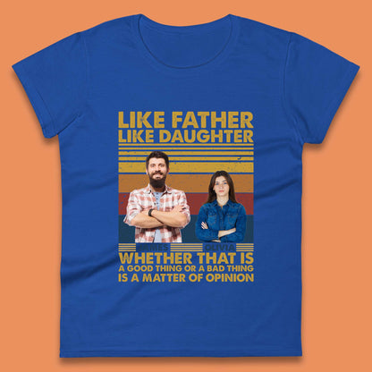 Personalised Like Father Like Daughter Womens T-Shirt