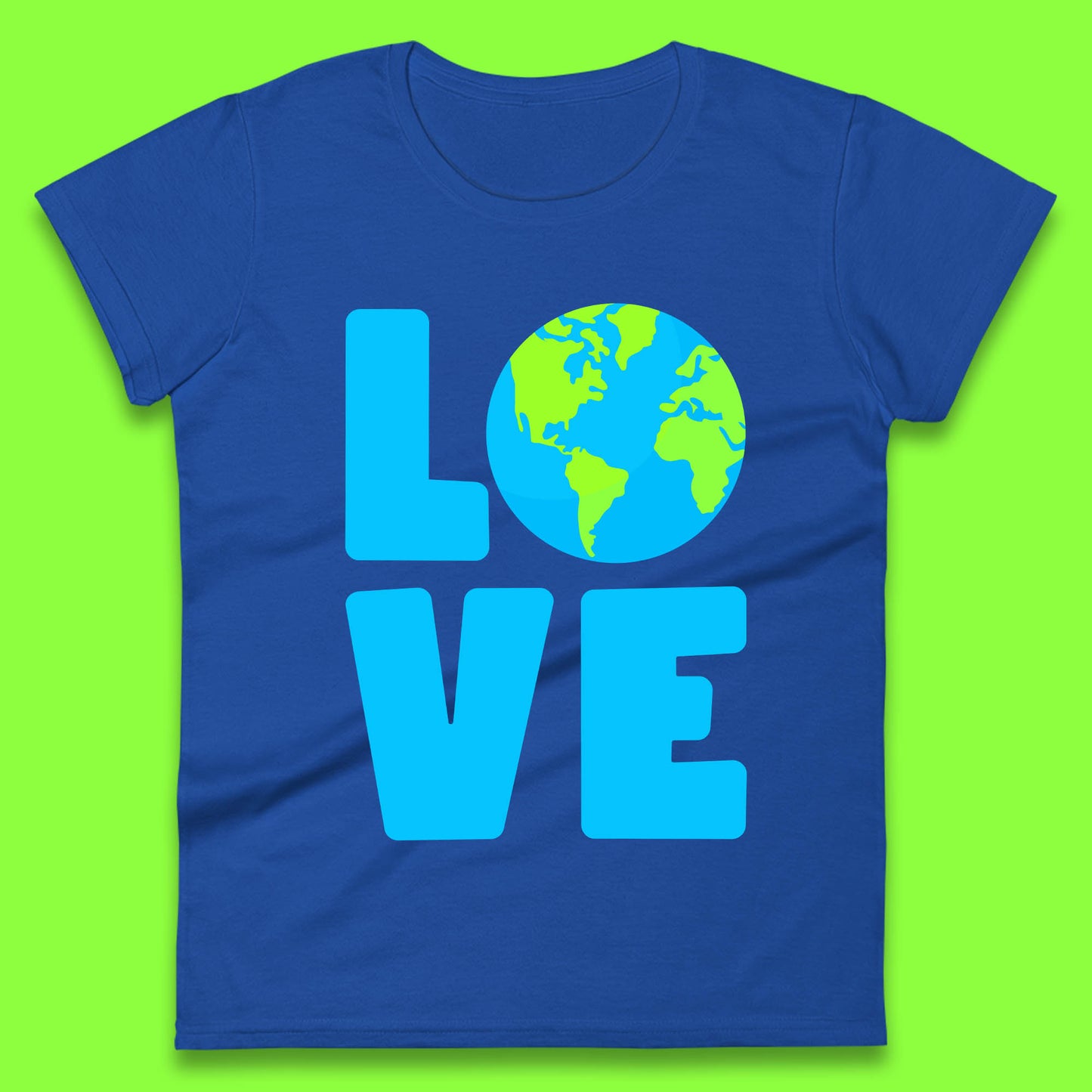 Love Earth Day Environmental Climate Change Save The Planet Womens Tee Top