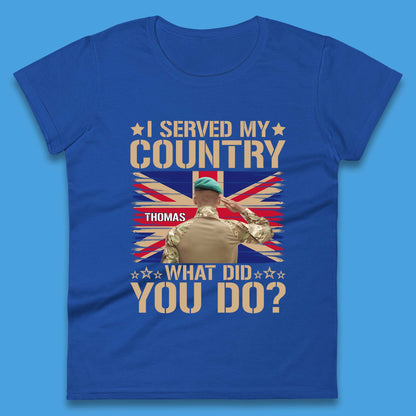 Personalised I Served My Country Womens T-Shirt