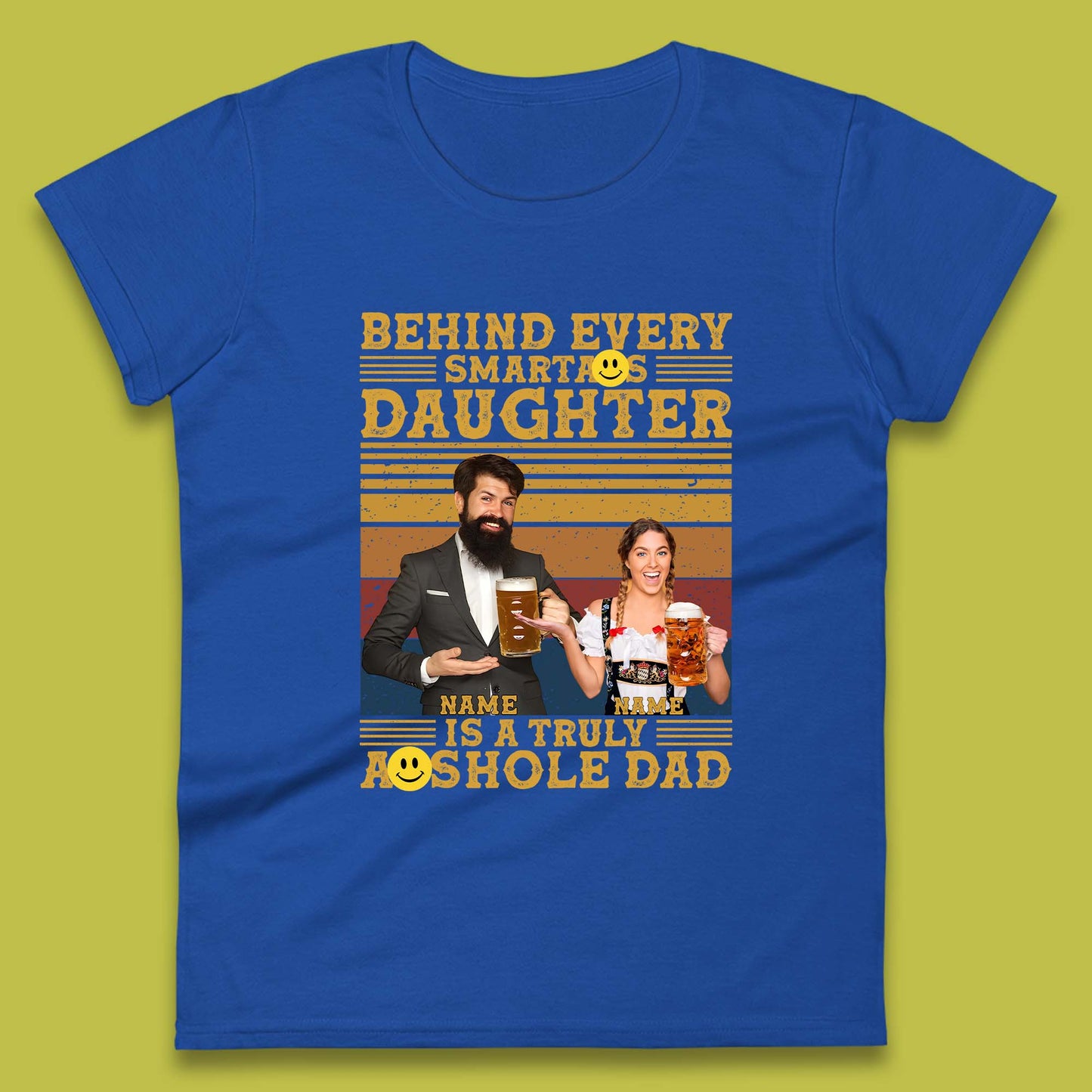 Personalised Truely Asshole Dad Womens T-Shirt