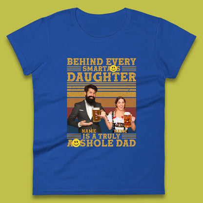 Personalised Truely Asshole Dad Womens T-Shirt