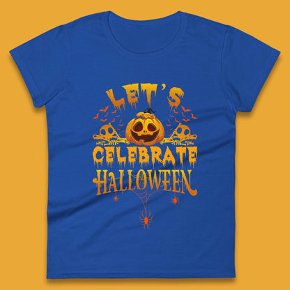 Let's Celebrate Halloween Horror Evil Pumpkin Scary Spooky Womens Tee Top