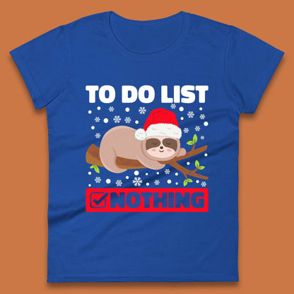 Lazy Sloth To Do List Christmas Womens T-Shirt