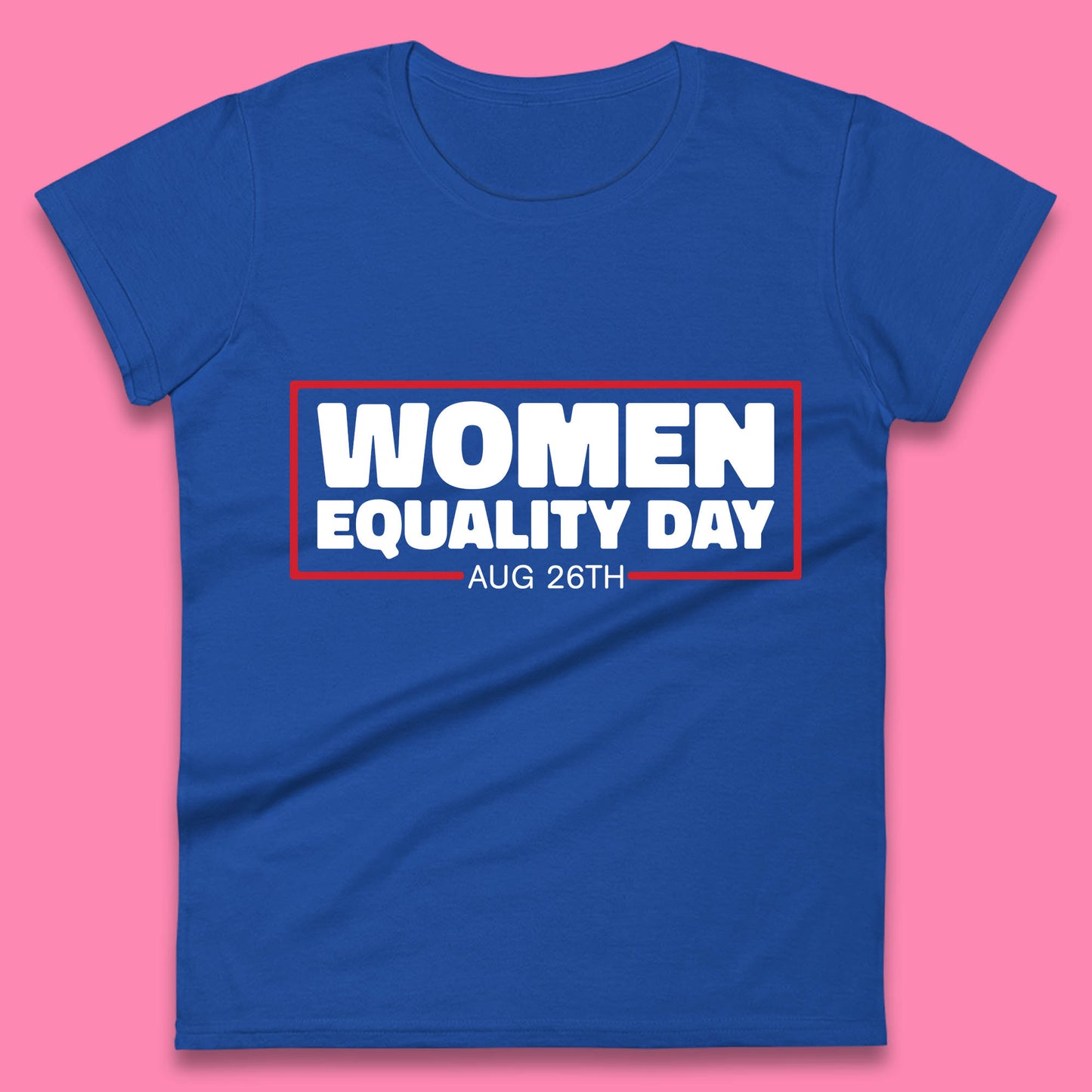 Women Equality Day Aug 26th Women Rights Empowerment Girls Power Female Support Womens Tee Top