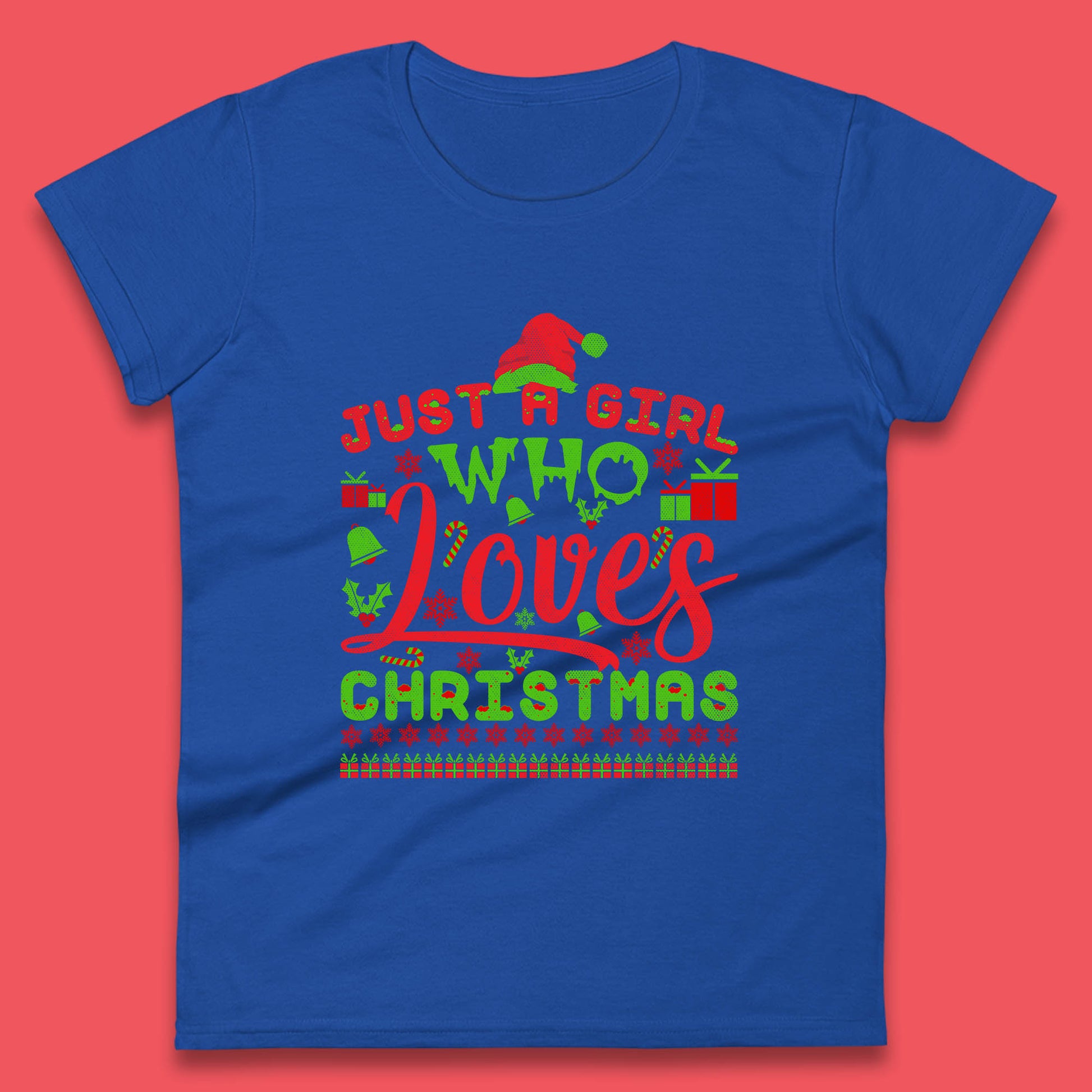 just a girl who loves christmas womens top