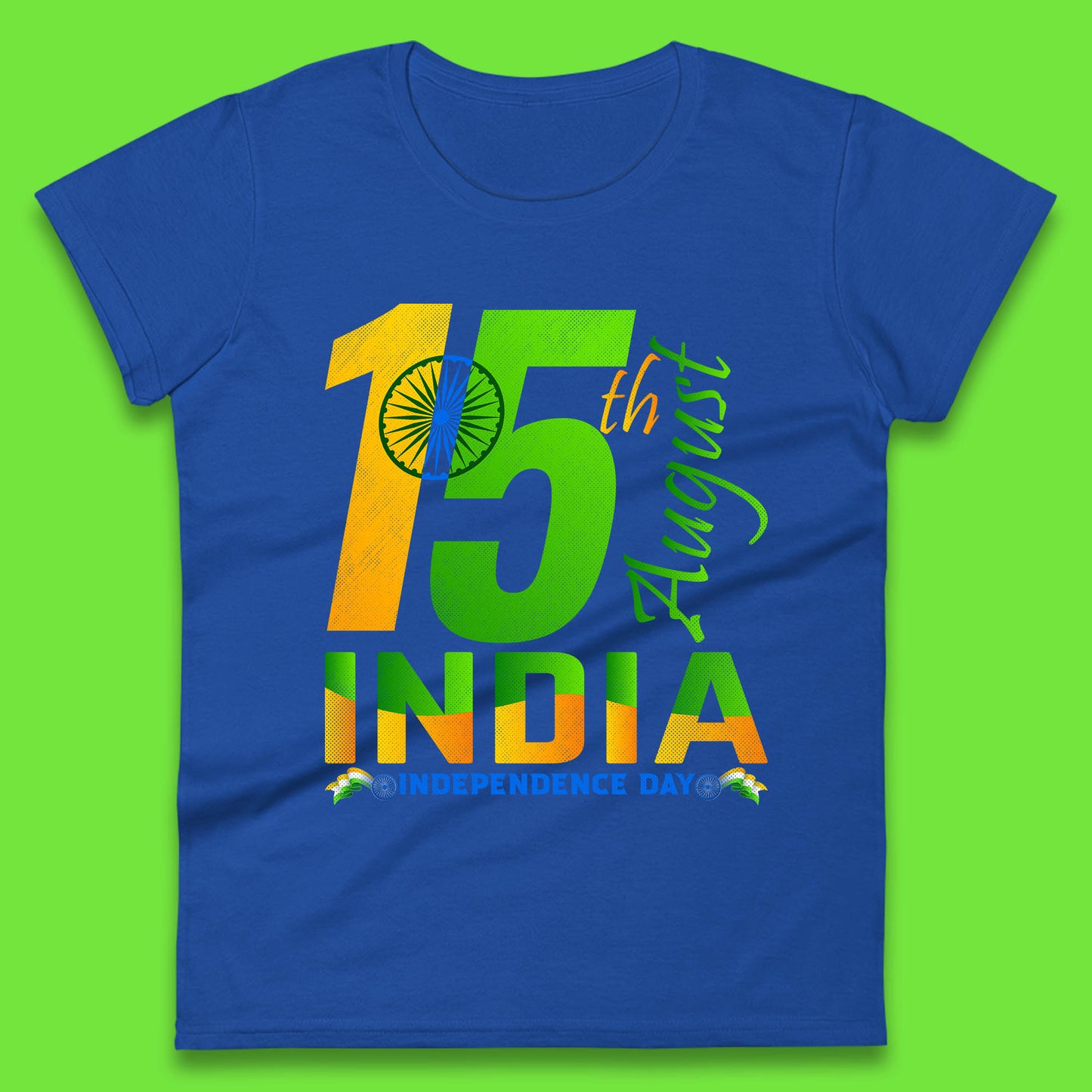 15th August India Independence Day Patriotic Indian Flag Indian Pride Womens Tee Top