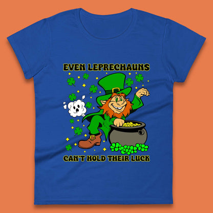 Leprechauns Can't Hold Their Luck Womens T-Shirt