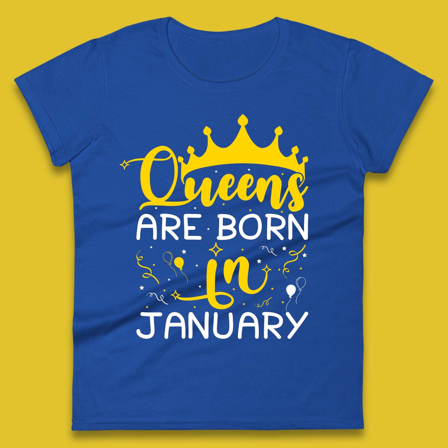 Queens Are Born In January Womens T-Shirt