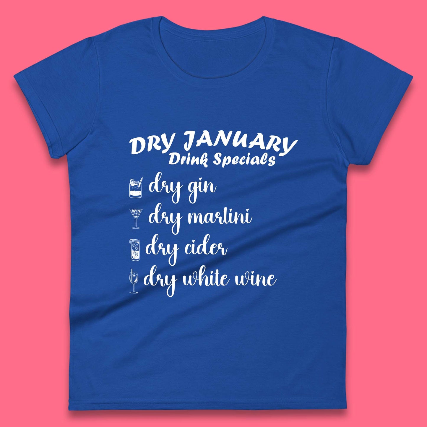 Dry January Drink Menu Womens T-Shirt