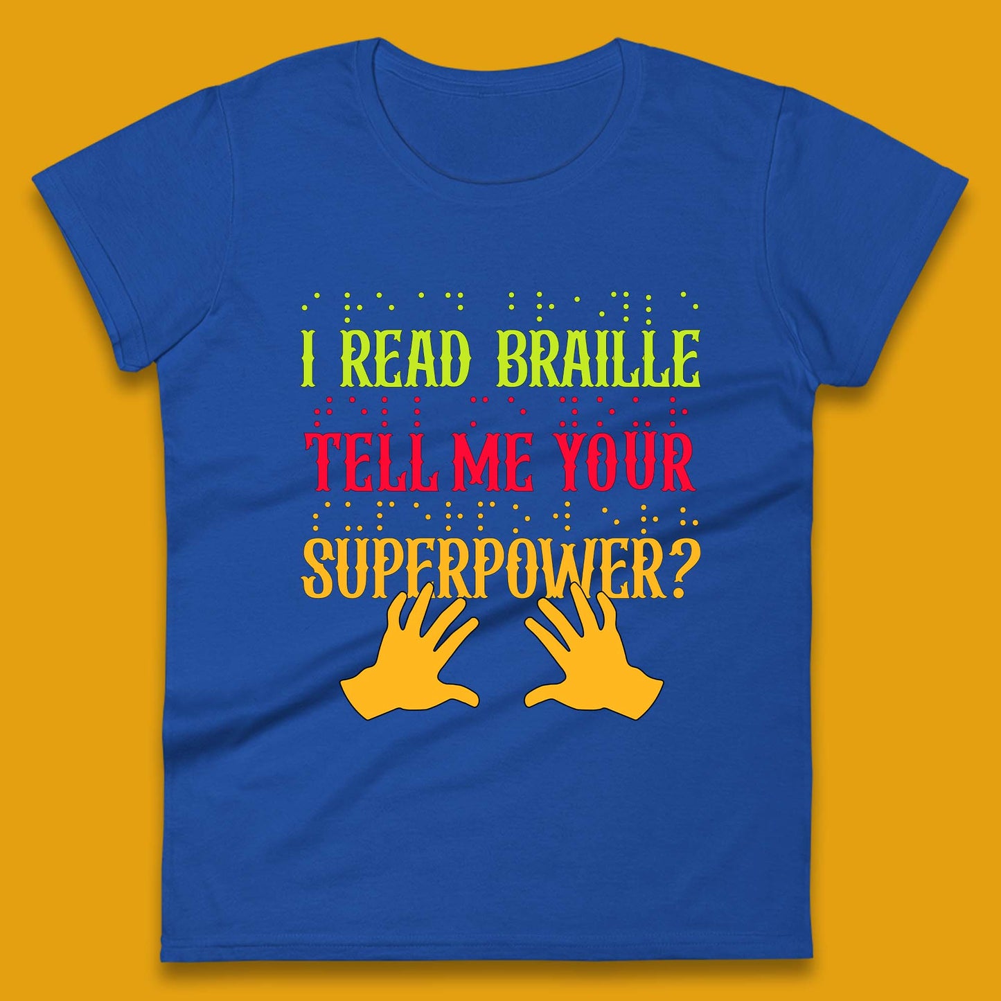 Braille Superpower Womens T-Shirt