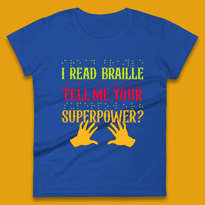Braille Superpower Womens T-Shirt