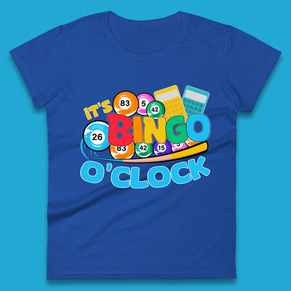 It's Bingo O'Clock Womens T-Shirt