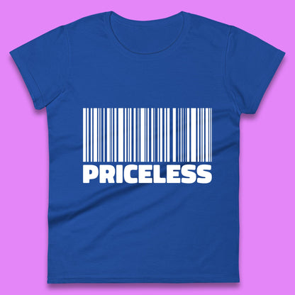 Scan For Priceless Barcode Funny Label Inspirational Empowerment Womens Tee Top